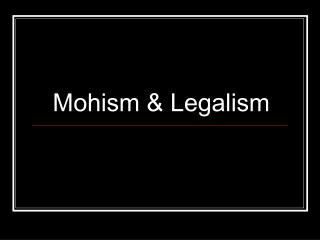 Mohism &amp; Legalism