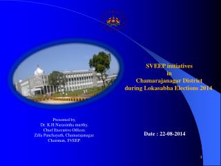 SVEEP initiatives in Chamarajanagar District during Lokasabha Elections 2014