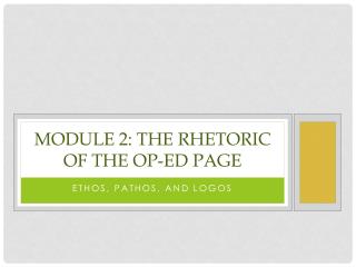 Module 2: the rhetoric of the op-ed page
