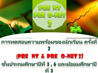 Pre NT Pre O-NET 2