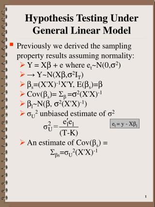 Hypothesis Testing Under General Linear Model
