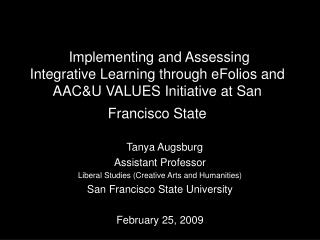 tT Tanya Augsburg Assistant Professor Liberal Studies (Creative Arts and Humanities)