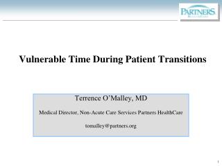 Vulnerable Time During Patient Transitions