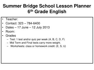 Summer Bridge School Lesson Planner 6 th Grade English