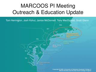 MARCOOS PI Meeting Outreach &amp; Education Update