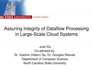 Assuring Integrity of Dataflow Processing in Large-Scale Cloud Systems