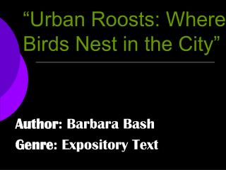 “Urban Roosts: Where Birds Nest in the City”