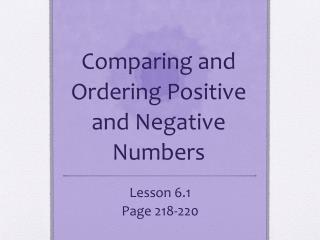 Comparing and Ordering Positive and Negative Numbers