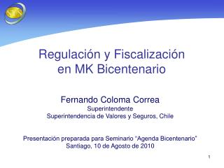 Regulación y Fiscalización en MK Bicentenario