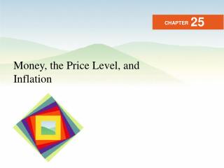 Money, the Price Level, and Inflation