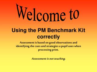 Using the PM Benchmark Kit correctly