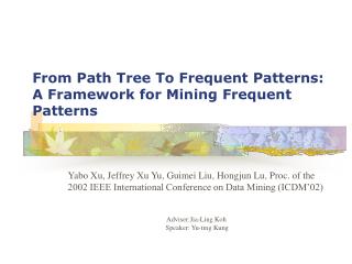 From Path Tree To Frequent Patterns: A Framework for Mining Frequent Patterns