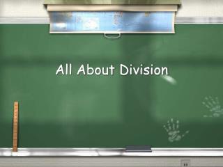 All About Division