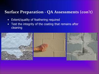 Surface Preparation - QA Assessments (con’t)