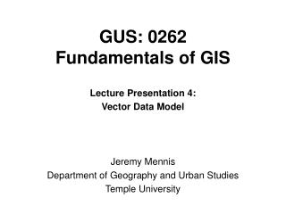 GUS: 0262 Fundamentals of GIS