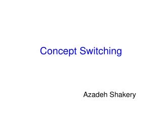 Concept Switching