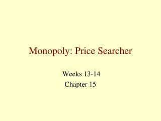 Monopoly: Price Searcher