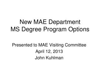 New MAE Department MS Degree Program Options