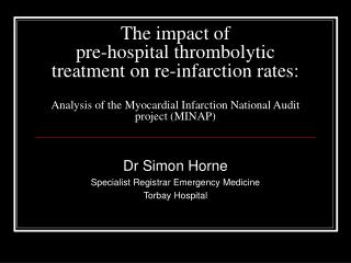 Dr Simon Horne Specialist Registrar Emergency Medicine Torbay Hospital