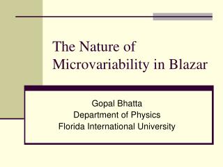 The Nature of Microvariability in Blazar