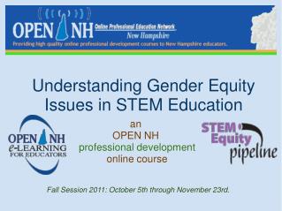 Understanding Gender Equity Issues in STEM Education