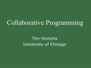 Collaborative Programming