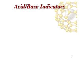 Acid/Base Indicators