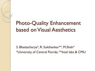Photo-Quality Enhancement based on Visual Aesthetics