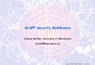 GridPP Security Middleware