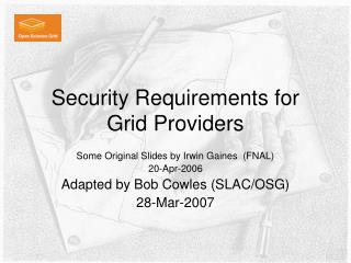 Security Requirements for Grid Providers