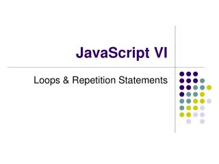 JavaScript VI