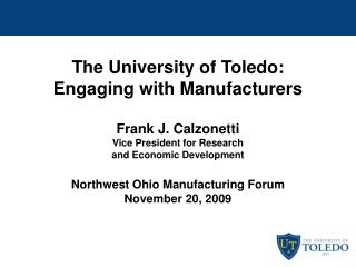 Third largest public university operating budget in Ohio 23,000 students and 7,000 employees