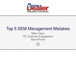 Top 5 SEM Management Mistakes