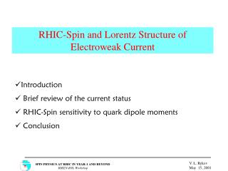 RHIC-Spin and Lorentz Structure of Electroweak Current