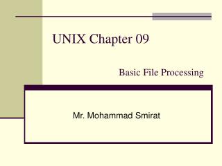 UNIX Chapter 09 Basic File Processing