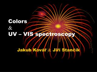 Colors  UV – VIS spectroscopy