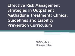 MODULE 2 Managing Risk