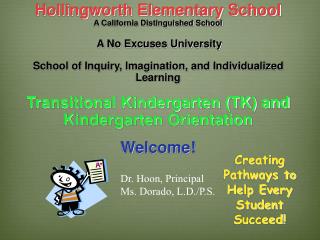 Hollingworth Elementary School A California Distinguished School