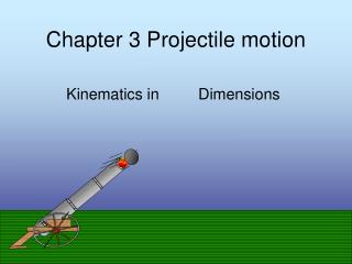 Chapter 3 Projectile motion