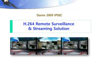 H.264 Remote Surveillance &amp; Streaming Solution