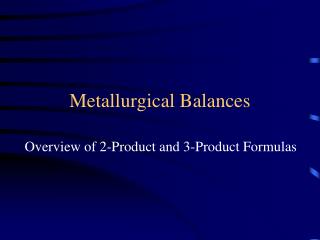 Metallurgical Balances