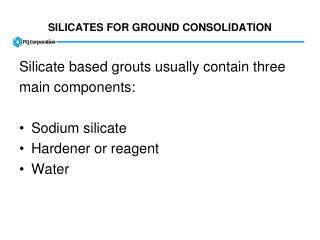 SILICATES FOR GROUND CONSOLIDATION