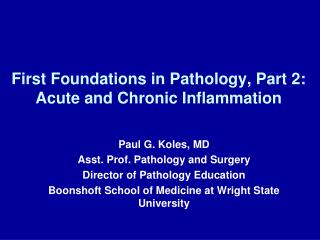 First Foundations in Pathology, Part 2: Acute and Chronic Inflammation