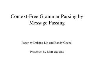 Context-Free Grammar Parsing by Message Passing