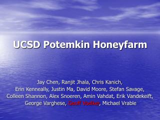 UCSD Potemkin Honeyfarm