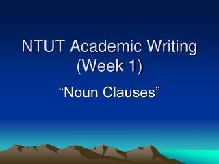 NTUT Academic Writing (Week 1)