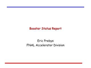 Booster Status Report