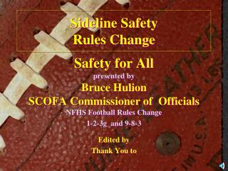 Sideline Safety Rules Change