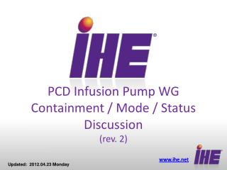 PCD Infusion Pump WG Containment / Mode / Status Discussion (rev. 2)