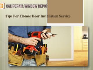 Tips For Choose Door Installation Service